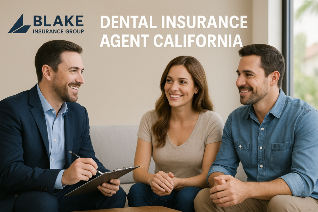 Dental Insurance Agent California