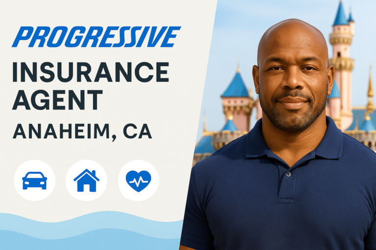 Progressive Insurance agent Anaheim CA
