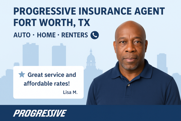 Progressive Insurance agent Fort Worth TX