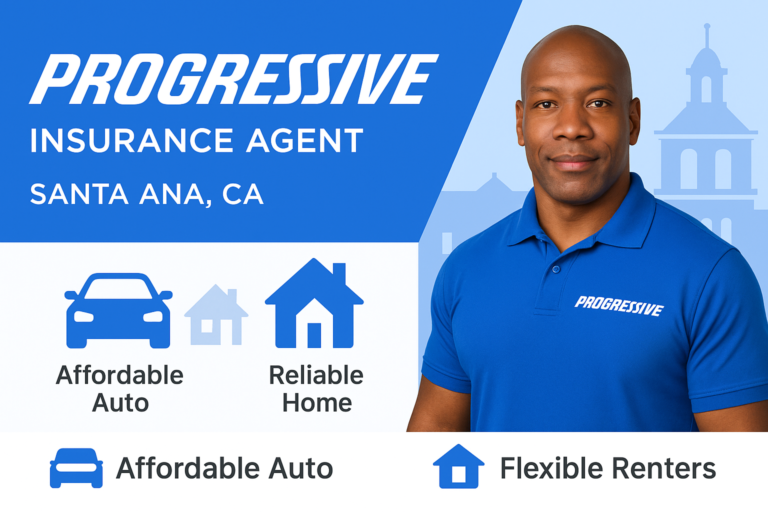 Progressive Insurance agent Santa Ana CA