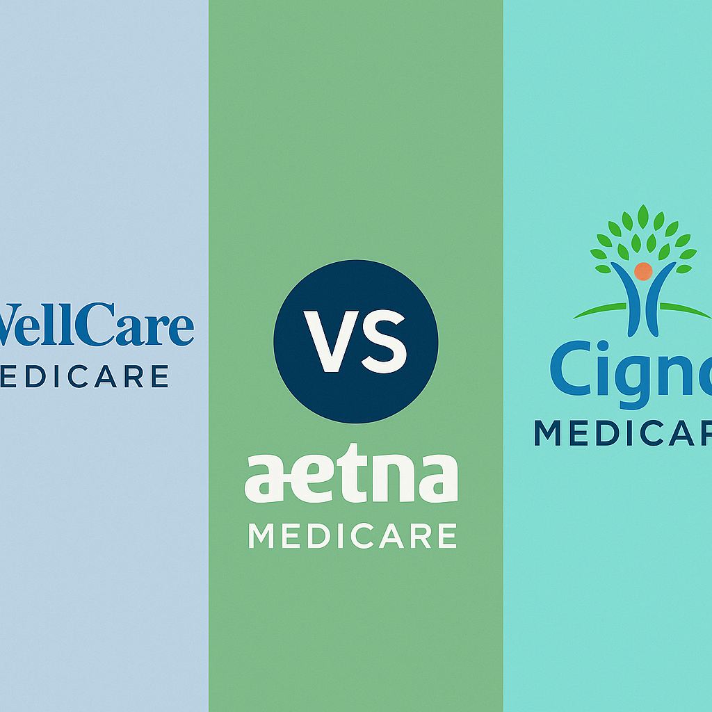 Comparing 2026 Medicare options: Wellcare vs Aetna vs Cigna