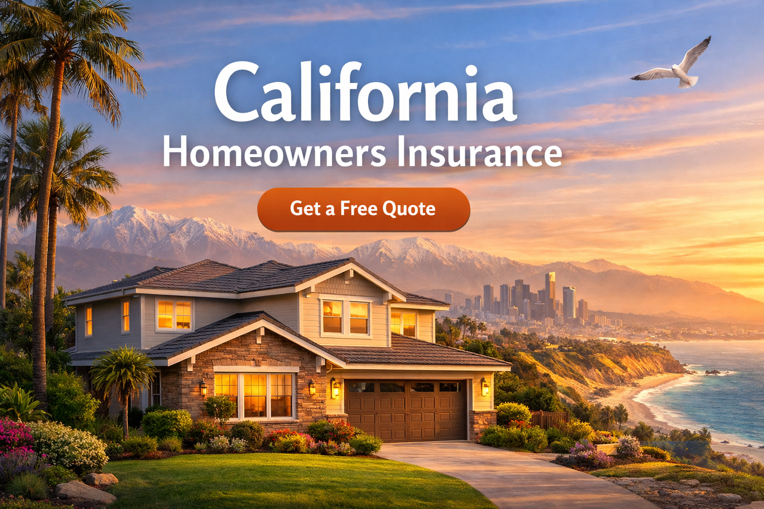 California homeowners insurance in 2026 with a modern home and wildfire-ready coverage checklist