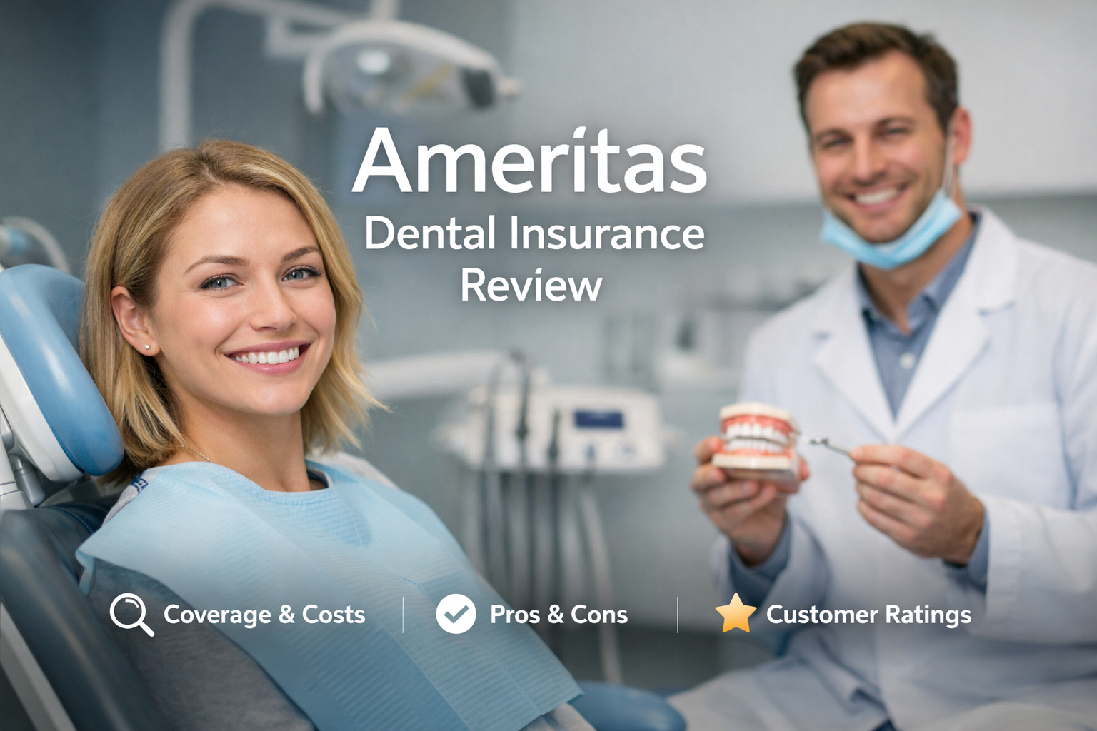 Ameritas dental insurance review for 2026 showing day-one coverage, dentist flexibility, and feature comparisons