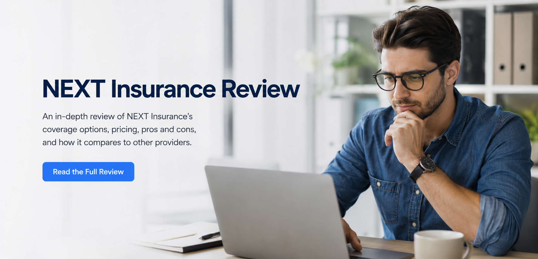 NEXT Insurance reviews and ERGO NEXT small business insurance comparison for general liability, BOP, workers compensation, commercial auto, professional liability, cyber, tools, and quote options