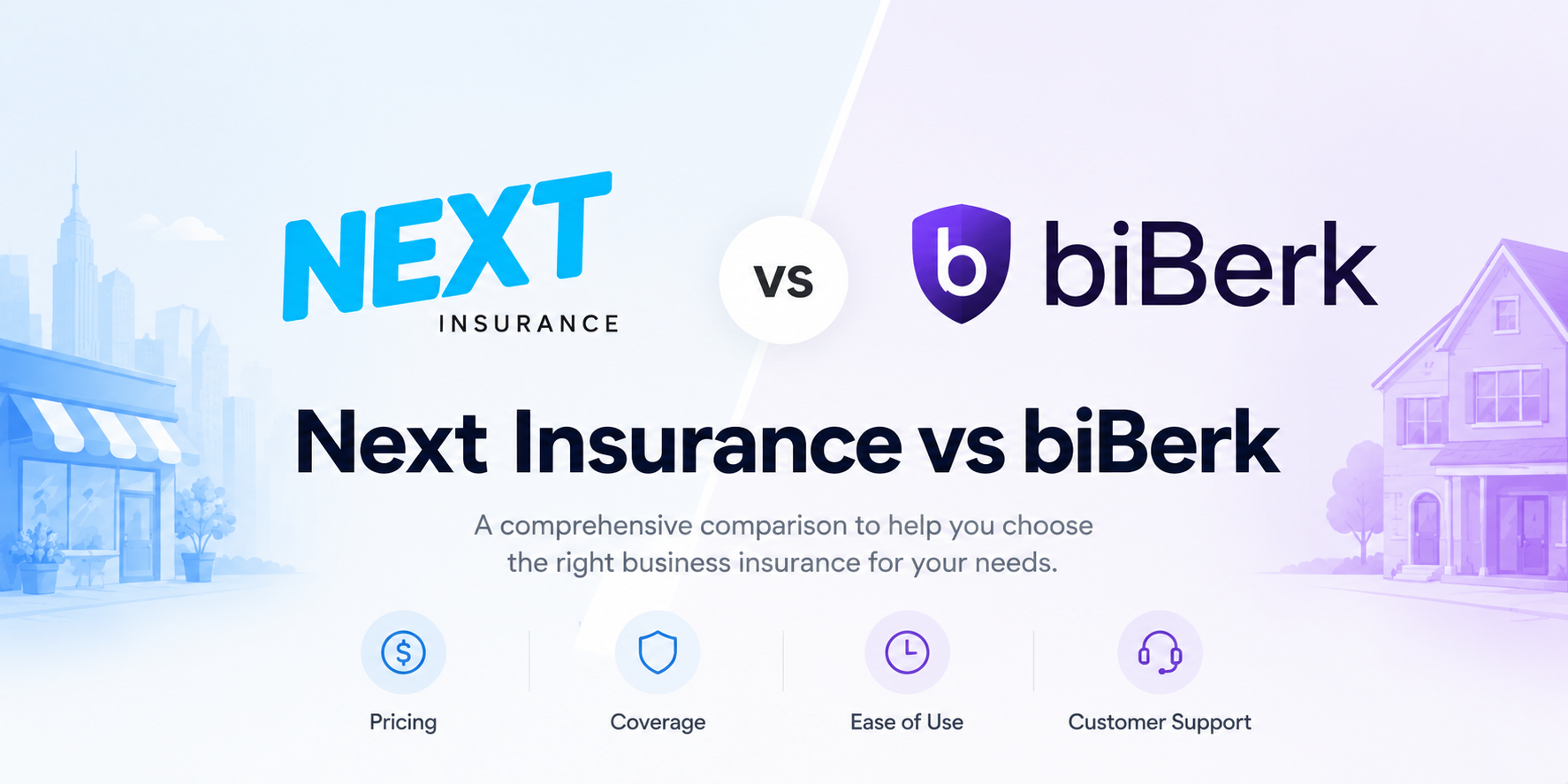 NEXT Insurance vs biBerk comparison for small business insurance, general liability, BOP, workers’ compensation, professional liability, and online quotes