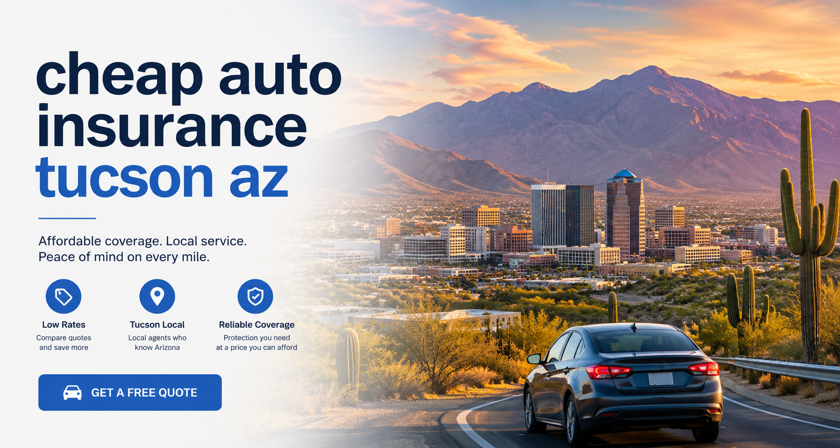 Cheap auto insurance in Tucson, Arizona