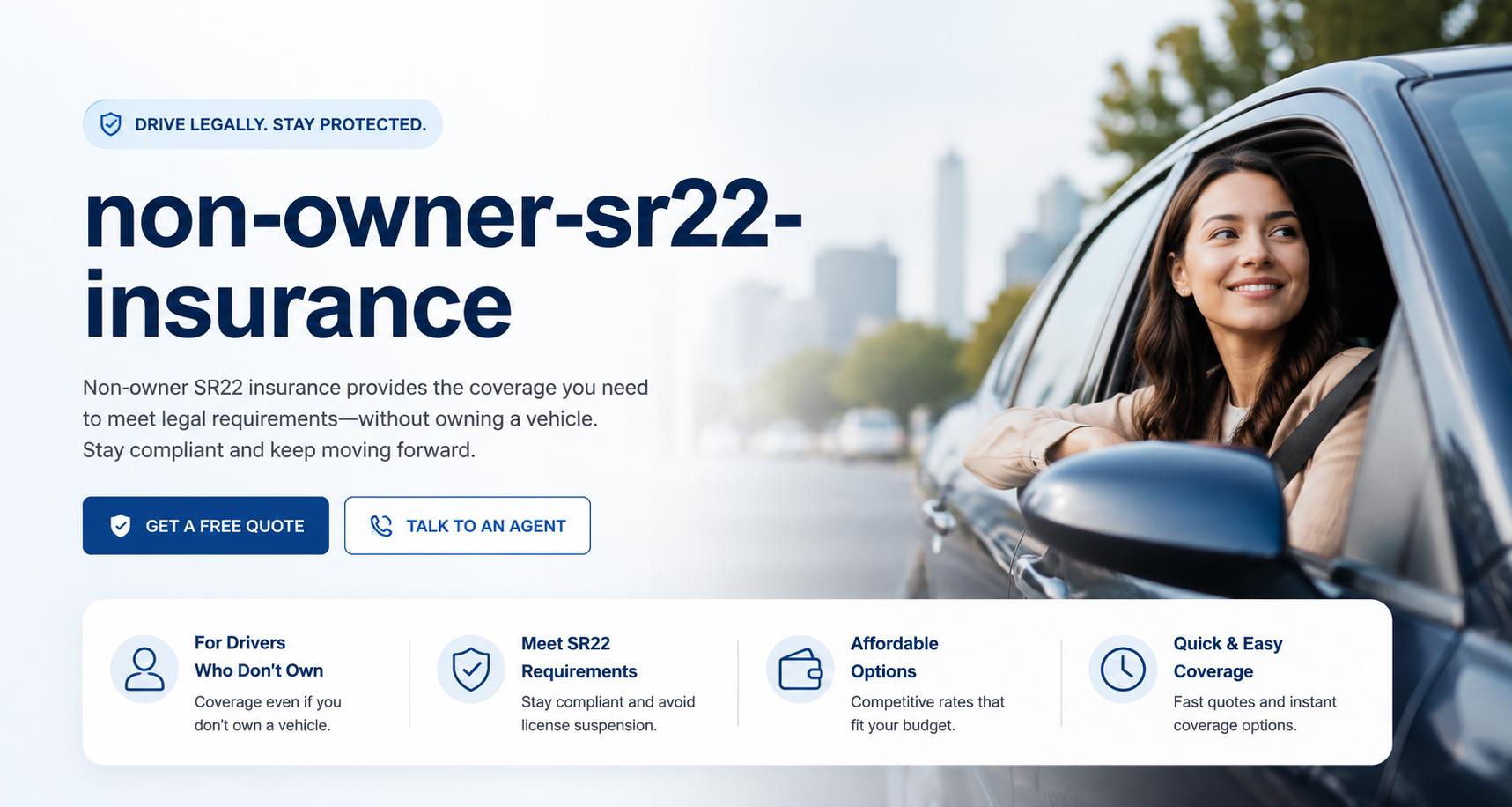 Non-owner SR-22 insurance for drivers who need proof of financial responsibility but do not own a car